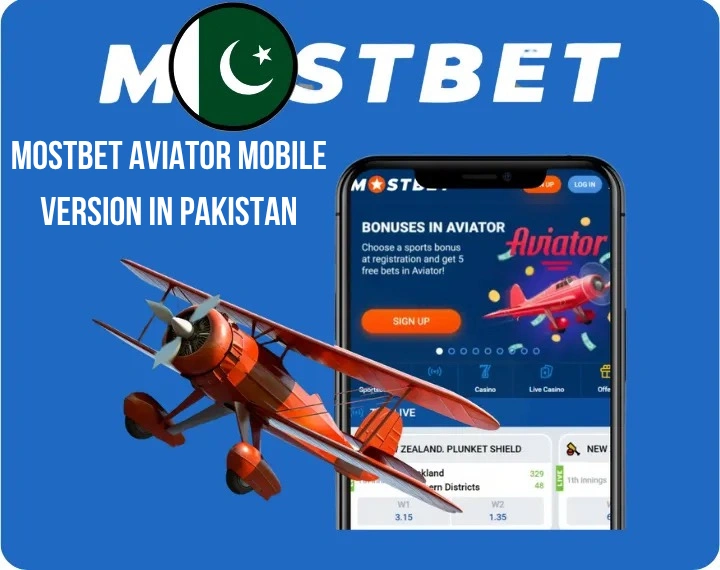 Mostbet Aviator Mobile Version in Pakistan